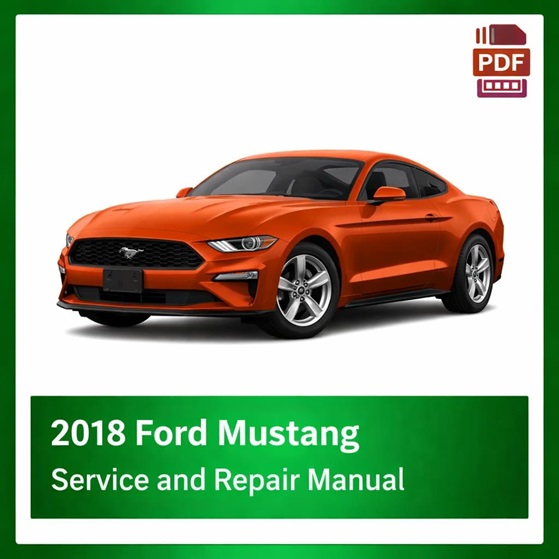 2018 Ford Mustang repair manual