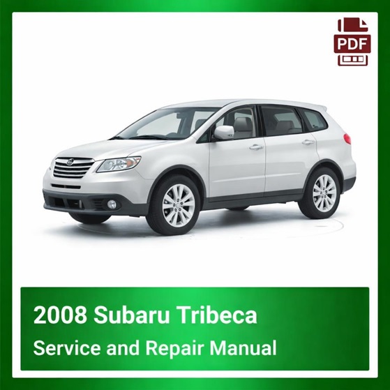 2008 Subaru Tribeca repair manual