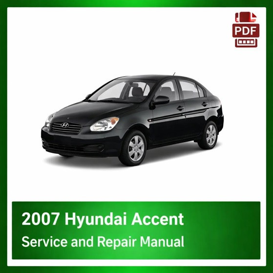 2007 Hyundai Accent repair manual