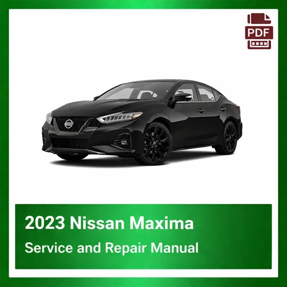 2023 Nissan Maxima repair manual