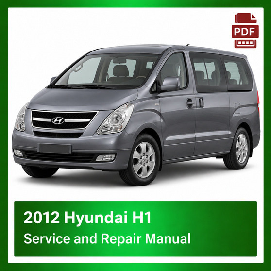 2012 Hyundai H-1 repair manual