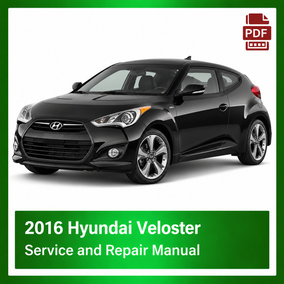 2016 Hyundai Veloster repair manual