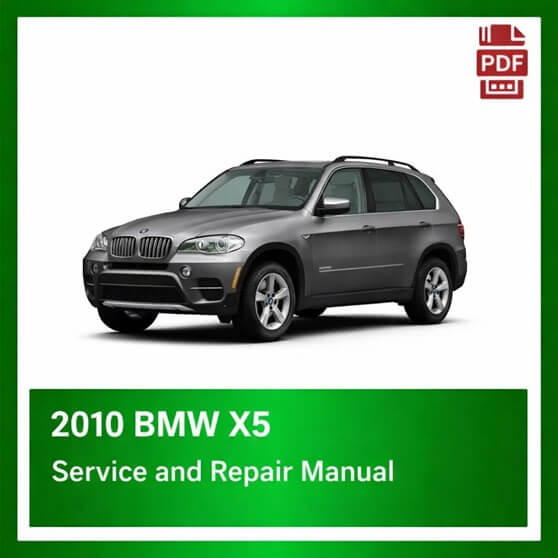 2010 BMW X5 repair manual