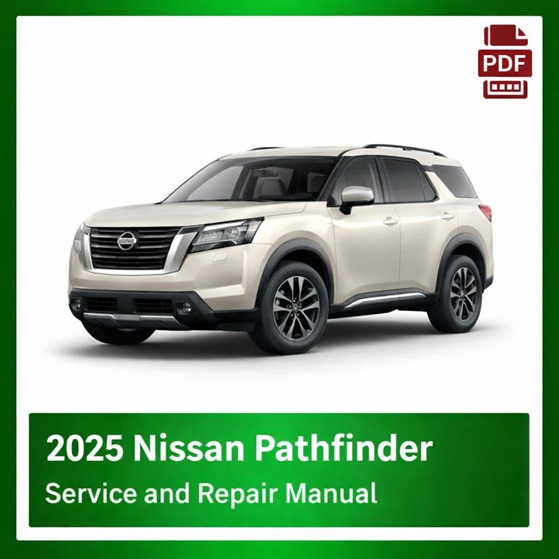 2025 Nissan Pathfinder repair manual