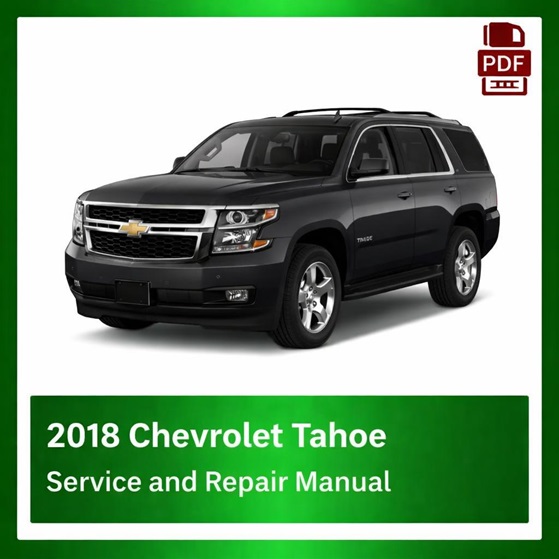 2018 Chevrolet Tahoe repair manual