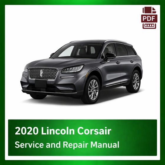 2020 Lincoln Corsair repair manual