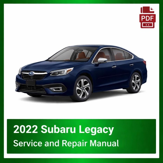 2022 Subaru Legacy repair manual