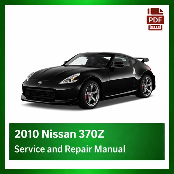 2010 Nissan 370Z repair manual