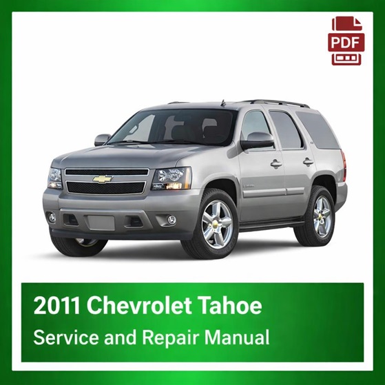 2011 Chevrolet Tahoe repair manual