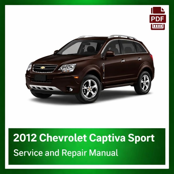 2012 Chevrolet Captiva Sport repair manual