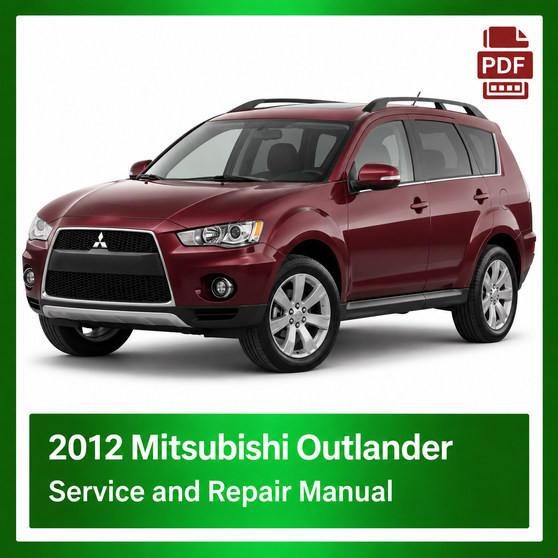 2012 Mitsubishi Outlander repair manual