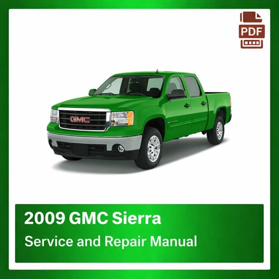 2009 GMC Sierra repair manual