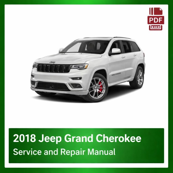 2018 Jeep Grand Cherokee repair manual