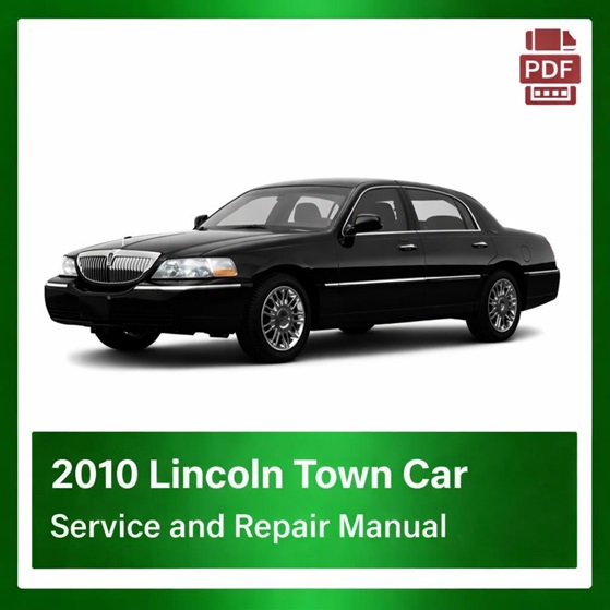 2010 Lincoln Town Car repair manual