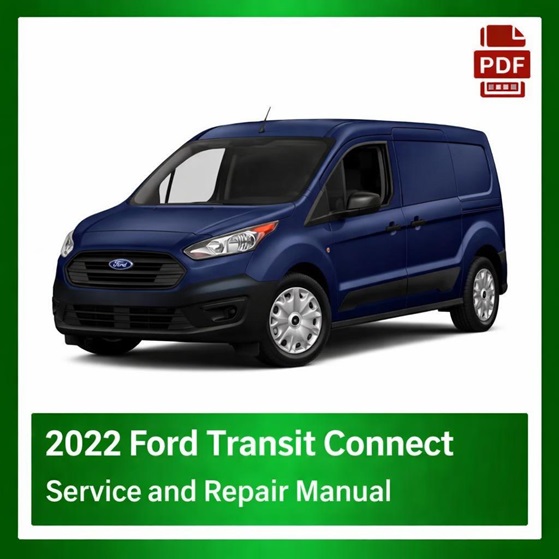 2022 Ford Transit Connect repair manual