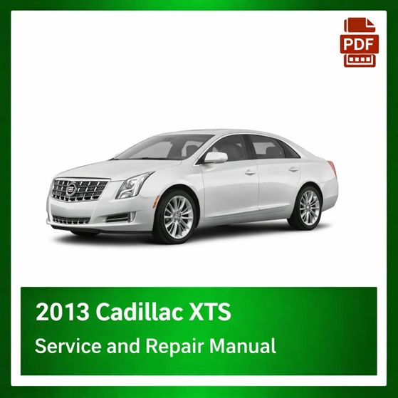 2013 Cadillac XTS repair manual