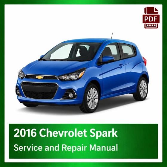 2016 Chevrolet Spark repair manual