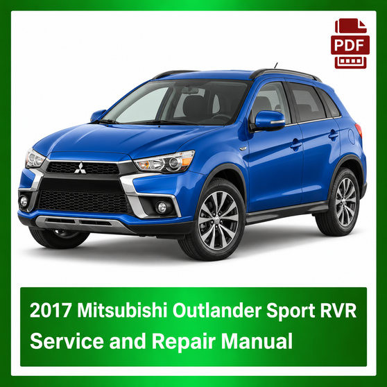 2017 Mitsubishi Outlander Sport RVR repair manual