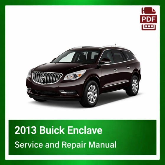 2013 Buick Enclave repair manual