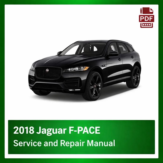 2018 Jaguar F-PACE factory repair manual