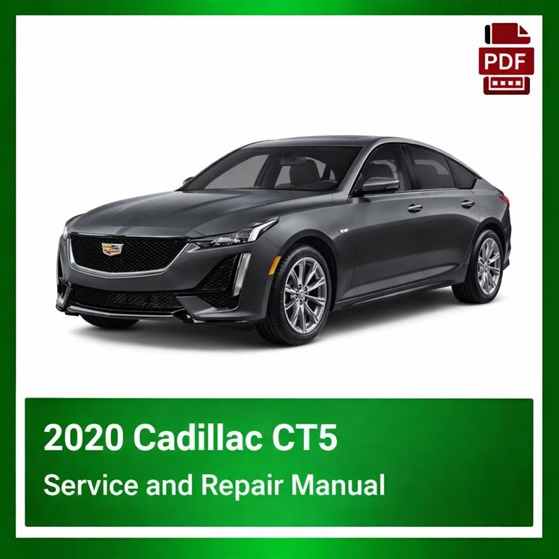 2020 Cadillac CT5 repair manual