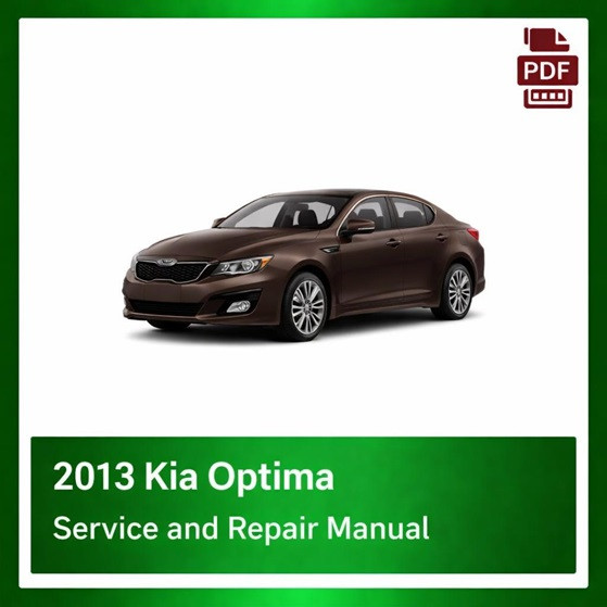 2013 Kia Optima repair manual