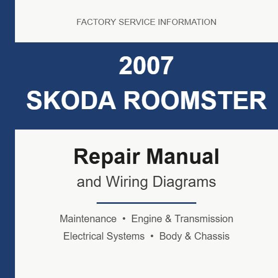 2007 Skoda Roomster repair manual