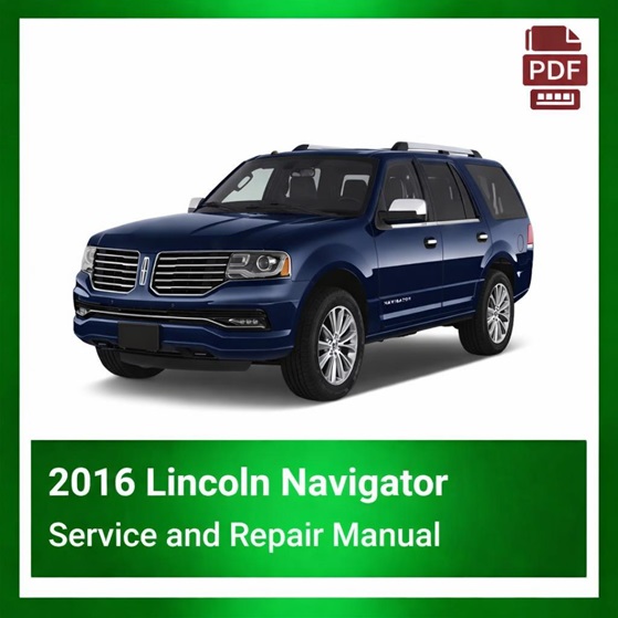 2016 Lincoln Navigator repair manual