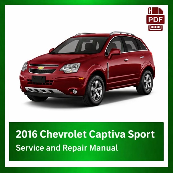 2016 Chevrolet Captiva Sport repair manual