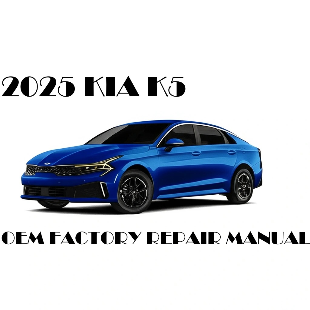 2025 Kia K5 repair manual