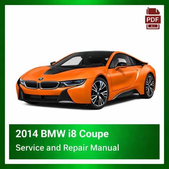 2014 BMW i8 Coupe repair manual