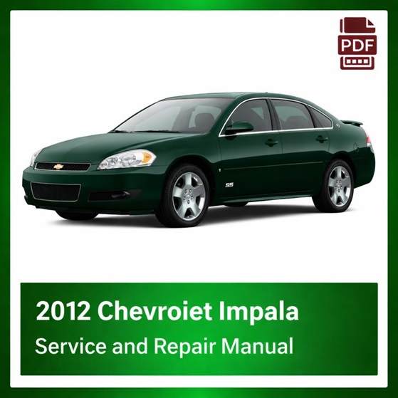 2012 Chevrolet Impala repair manual