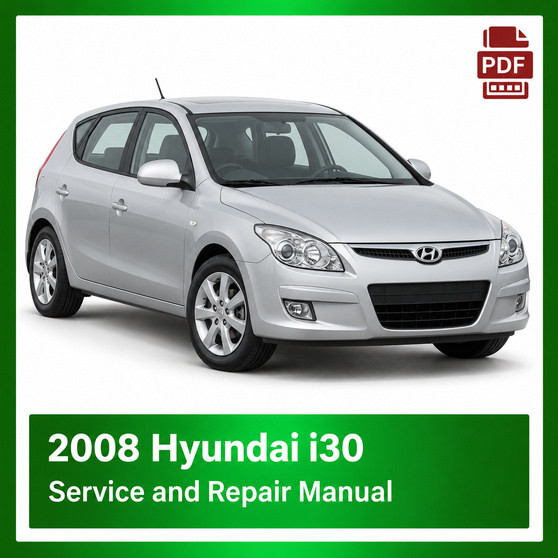 2008 Hyundai i30 repair manual