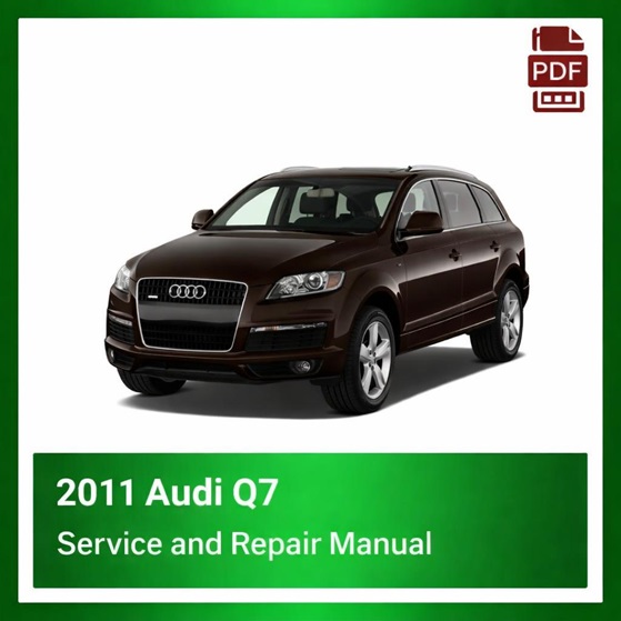 2011 Audi Q7 repair manual