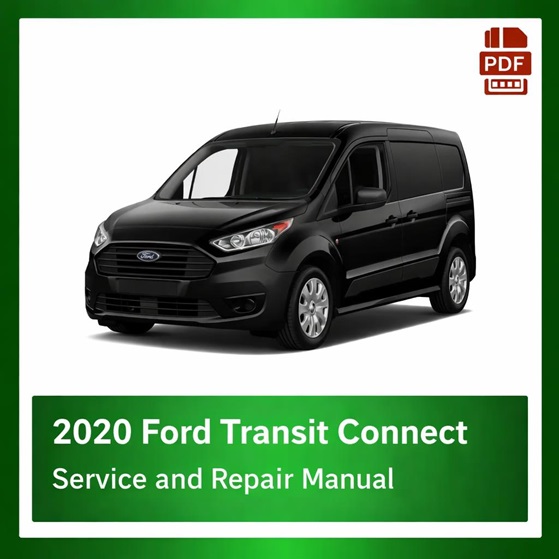 2020 Ford Transit Connect repair manual