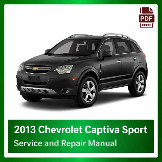 2013 Chevrolet Captiva Sport repair manual