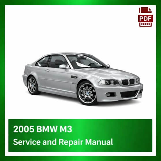 2005 BMW M3 repair manual