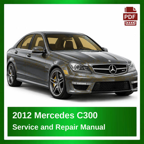 2012 Mercedes C300 repair manual