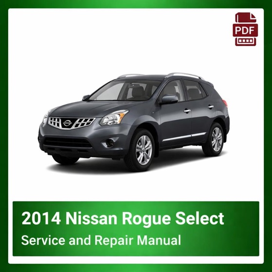 2014 Nissan Rogue Select repair manual