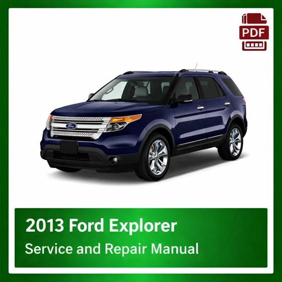 2013 Ford Explorer repair manual