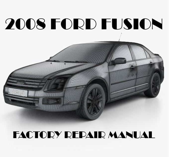 2008 Ford Fusion repair manual