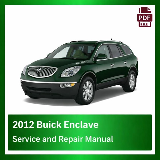 2012 Buick Enclave repair manual