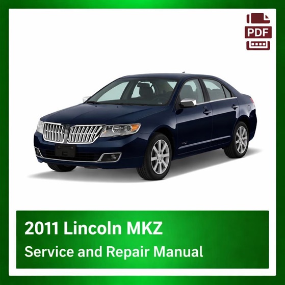 2011 Lincoln MKZ repair manual