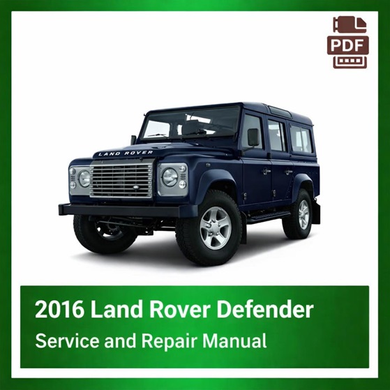 2016 Land Rover Defender repair manual