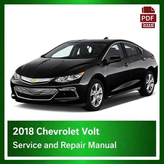 2018 Chevrolet Volt repair manual