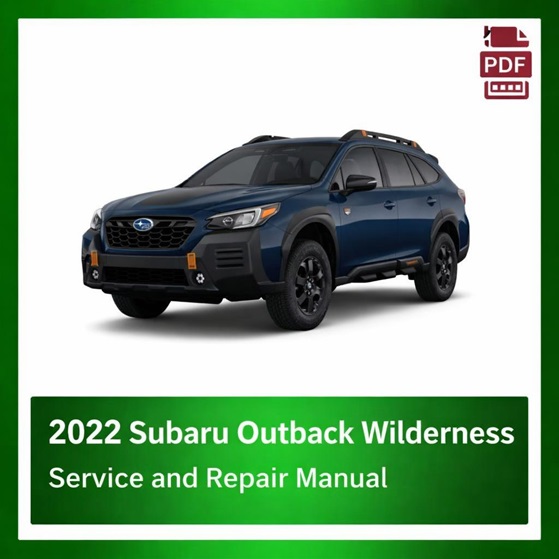 2022 Subaru Outback Wilderness repair manual