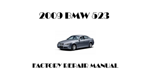 2009 BMW 523 repair manual