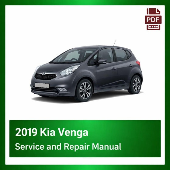 2019 Kia Venga repair manual
