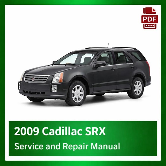 2009 Cadillac SRX repair manual