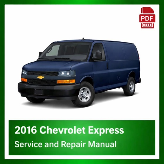 2016 Chevrolet Express repair manual